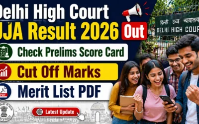 Delhi High Court JJA Result 2026 Out : Check Prelims Score Card, Cut Off Marks, Merit List PDF