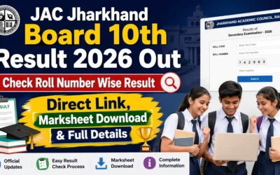 JAC Jharkhand Board 10th Result 2026 Out: Check Roll Number Wise Result, Direct Link, Marksheet Download & Full Details