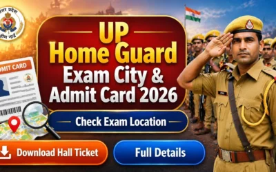 UP Home Guard Exam City & Admit Card 2026 : Download Admit Card Now