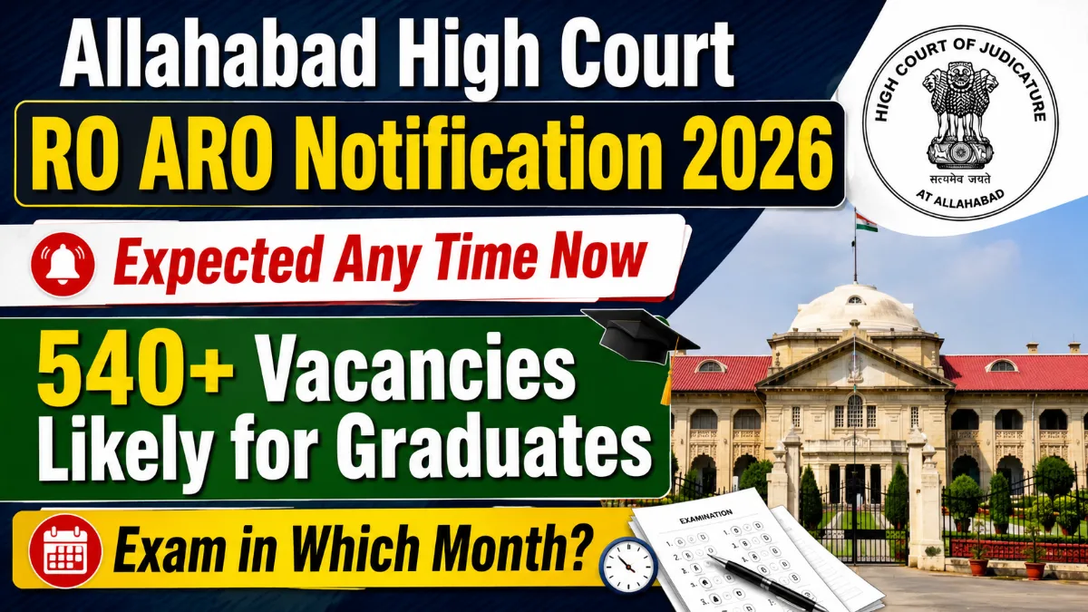 Allahabad High Court RO ARO Notification 2026 thumbnail showing 540+ expected vacancies for Review Officer, Assistant Review Officer and Computer Assistant posts with expected exam schedule.