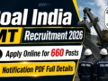 Coal India MT Recruitment 2026 : Apply Online for 660 Posts, Notification PDF Full Details