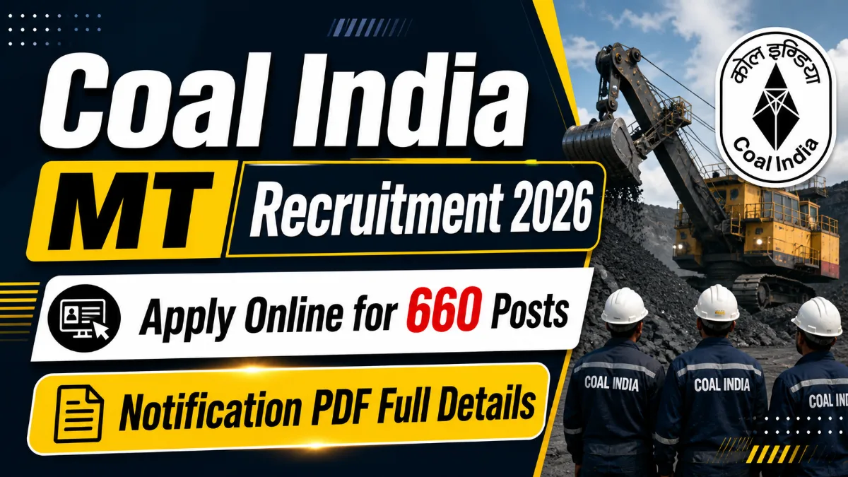 Coal India MT Recruitment 2026 apply online for 660 posts notification PDF full details