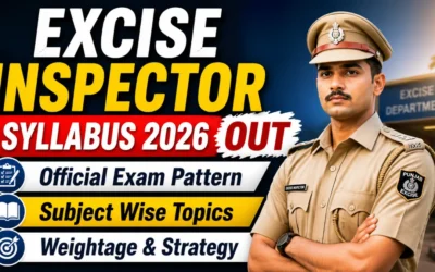 Excise Inspector Syllabus 2026 Out : Official Exam Pattern, Subject Wise Topics, Weightage & Strategy