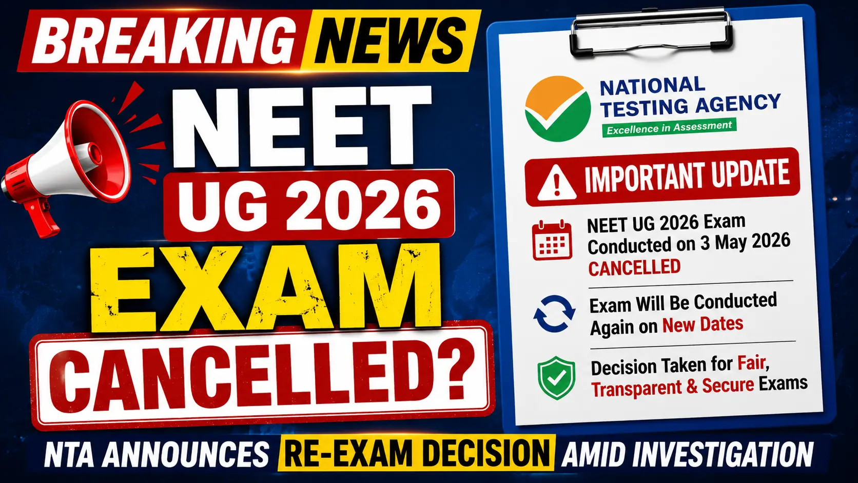 NEET UG 2026 exam cancellation news image showing NTA re exam decision and latest breaking update
