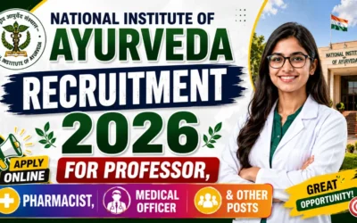 National Institute of Ayurveda Recruitment 2026 : Apply Online for Professor, Pharmacist, Medical Officer & Other Posts