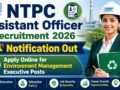 NTPC Assistant Officer Recruitment 2026 Notification Out, Apply Online for Environment Management Executive Posts