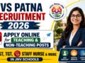 NVS Patna Recruitment 2026 : Apply Online for PGT, TGT, Staff Nurse & Multiple Teaching Posts in JNV Schools