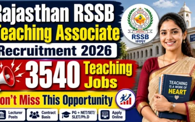 RSSB Teaching Associate Recruitment 2026 Rajasthan : 3540 Teaching Jobs, Don’t Miss This Opportunity