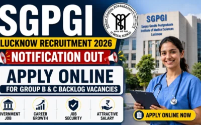 SGPGI Lucknow Recruitment 2026 Notification Out, Apply Online for Group B & C Backlog Vacancies