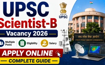 UPSC Scientist-B Vacancy 2026 : 40+ Posts, Eligibility, Salary, Apply Online – Complete Guide