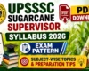 UPSSSC Sugarcane Supervisor Syllabus 2026 PDF Download, Exam Pattern, Subject-Wise Topics & Preparation Tips