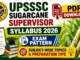 UPSSSC Sugarcane Supervisor Syllabus 2026 PDF Download, Exam Pattern, Subject-Wise Topics & Preparation Tips