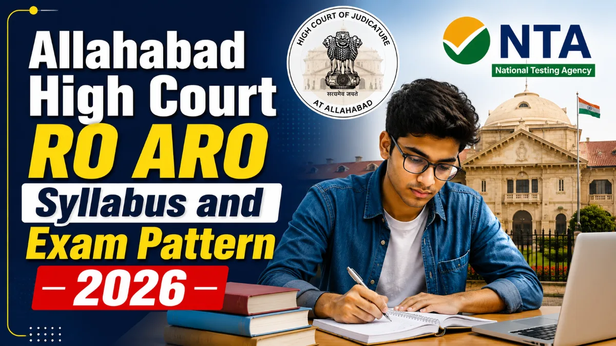 Allahabad High Court RO ARO Syllabus and Exam Pattern 2026 image showing Review Officer and Assistant Review Officer exam syllabus, prelims pattern, mains pattern and computer test details.