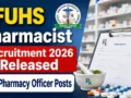 BFUHS Pharmacist Recruitment 2026 : Notification Out for 454 Posts, Apply Online Start