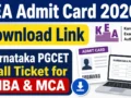 KEA Admit Card 2026 Download Link : Karnataka PGCET Hall Ticket for MBA & MCA Exam Expected Soon