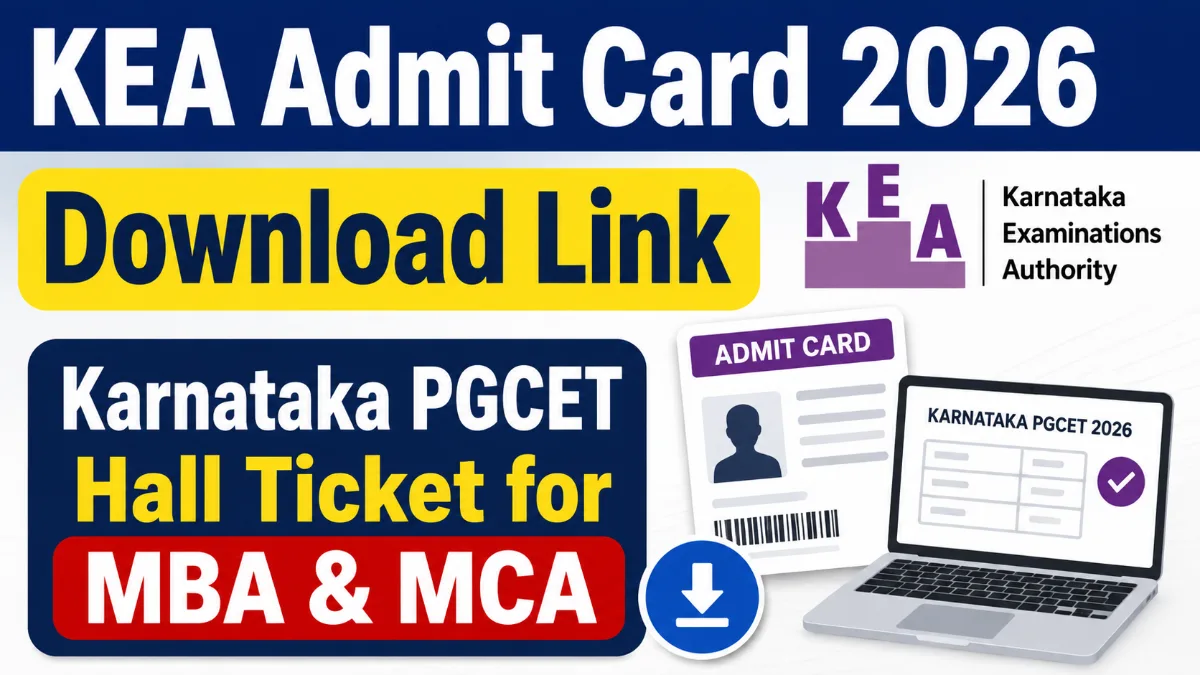 KEA Admit Card 2026 download link banner showing Karnataka PGCET hall ticket for MBA and MCA exam with admit card, laptop and examination authority graphics.
