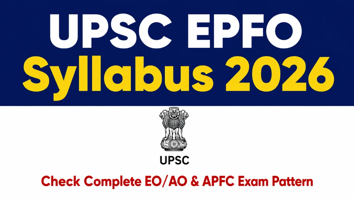 UPSC EPFO Syllabus 2026 image showing complete EO/AO and APFC exam pattern with UPSC and EPFO logos.